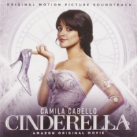 Cinderella Original Motion Picture Cast Cinderella (soundtrack From The Amazon Original Movie)