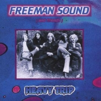 Freeman Sound & Friends Heavy Trip
