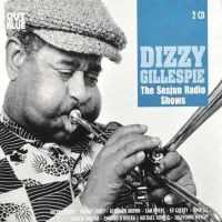 Gillespie, Dizzy Sesjun Radio Shows -digi-