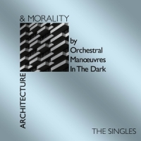 Orchestral Manoeuvres In The Dark The Architecture & Morality Singles