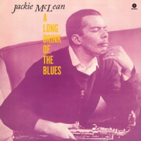 Mclean, Jackie Long Drink Of The Blues