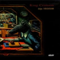 King Crimson Deja Vrooom