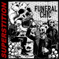 Funeral Chic Superstition
