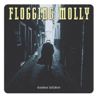 Flogging Molly Drunken Lullabies