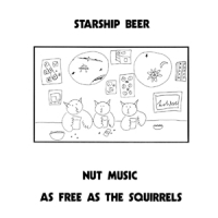 Starship Beer Nut Music (1976-88)