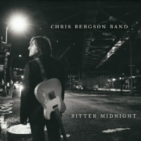 Chris Bergson Band Bitter Midnight