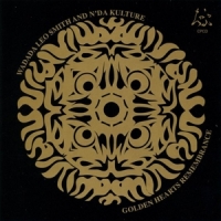 Wadada Leo Smith & N Da Kulture Golden Hearts Remembrance