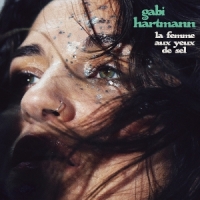 Hartmann, Gabi La Femme Aux Yeux De Sel