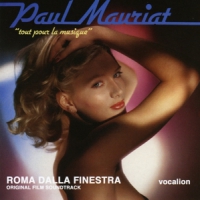 Mauriat, Paul Tout Pour La Musique/roma Dalla Finestra