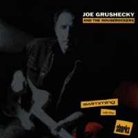 Joe Grushecky & The Houserockers Swimming With The Sharks