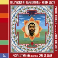 Glass, Philip Passion Of Ramakrishna