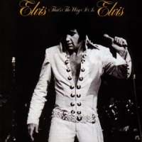 Presley, Elvis Elvis - That's The Way It Is