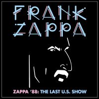 Zappa, Frank Zappa '88: The Last U.s. Show