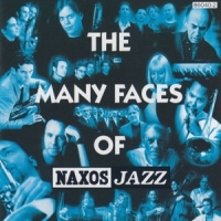 Various Many Faces Of Naxos Jazz