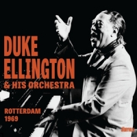 Ellington, Duke De Doelen Concert Hall, Rotterdam 1969