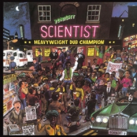 Scientist Heavyweight Dub Champion