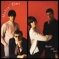 Makin Time Rhythm And Soul