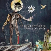 Our Lady Peace Spiritual Machines Ii