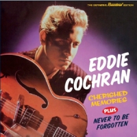 Cochran, Eddie Cherished Memories/never To Be Forgotten