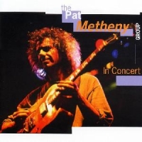 Metheny, Pat In Concert