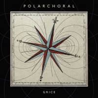 Grice Polarchoral