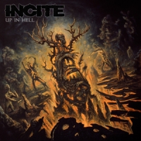 Incite Up In Hell