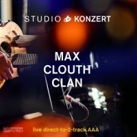Max Clouth Clan Studio Konzert