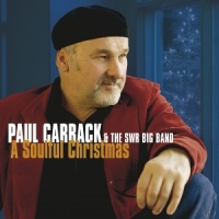Paul Carrack & The Swr Big Band A Soulful Christmas