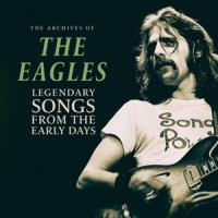 Eagles, The Legendary Songs From The Early Days -coloured-
