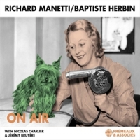 Manetti, Richard & Baptiste Herbin On Air