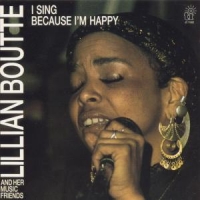 Lillian Boutte & Her Musical Friend I Sing Because I M Happy