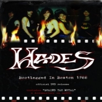 Hades Bootlegged In Boston 1988