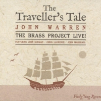 Warren, John W. John Surman The Traveller S Tale. The Brass Pro