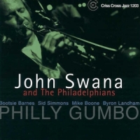John Swana & The Philadelphians Philly Gumbo