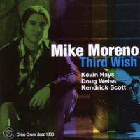 Mike Moreno Third Wish