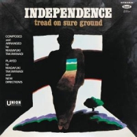 Masayuki, Takayanagi Independence