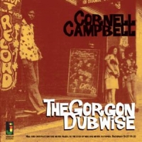 Campbell, Cornell The Gorgon Dubwise