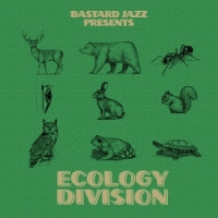 Various Bastard Jazz Presents: Ecology Division