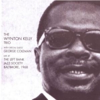Kelly, Wynton -trio- Live At The Left Bank 1968