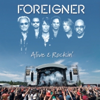 Foreigner Alive & Rockin