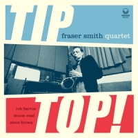 Smith, Fraser -quartet- Tip Top!