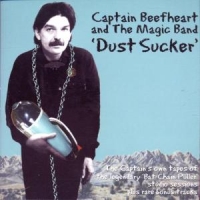 Captain Beefheart Dust Sucker