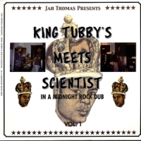 King Tubby Meets Scientist In A Midnight Rock