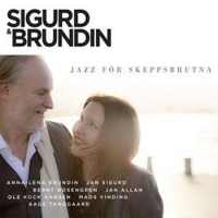 Sigurd, Jan Jazz For Skeppsbrutna