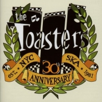 Toasters 30th Anniversary