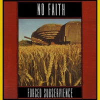 No Faith Forced Subservience