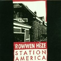 Rowwen Heze Station America