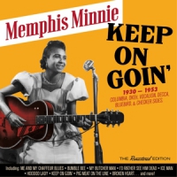 Minnie, Memphis Keep On Goin' 1930-1953