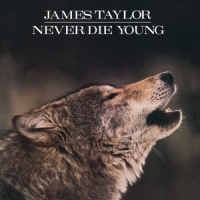 Taylor, James Never Die Young -coloured-