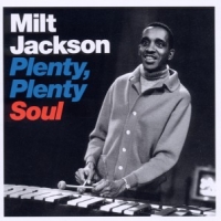 Jackson, Milt Plenty, Plenty Soul